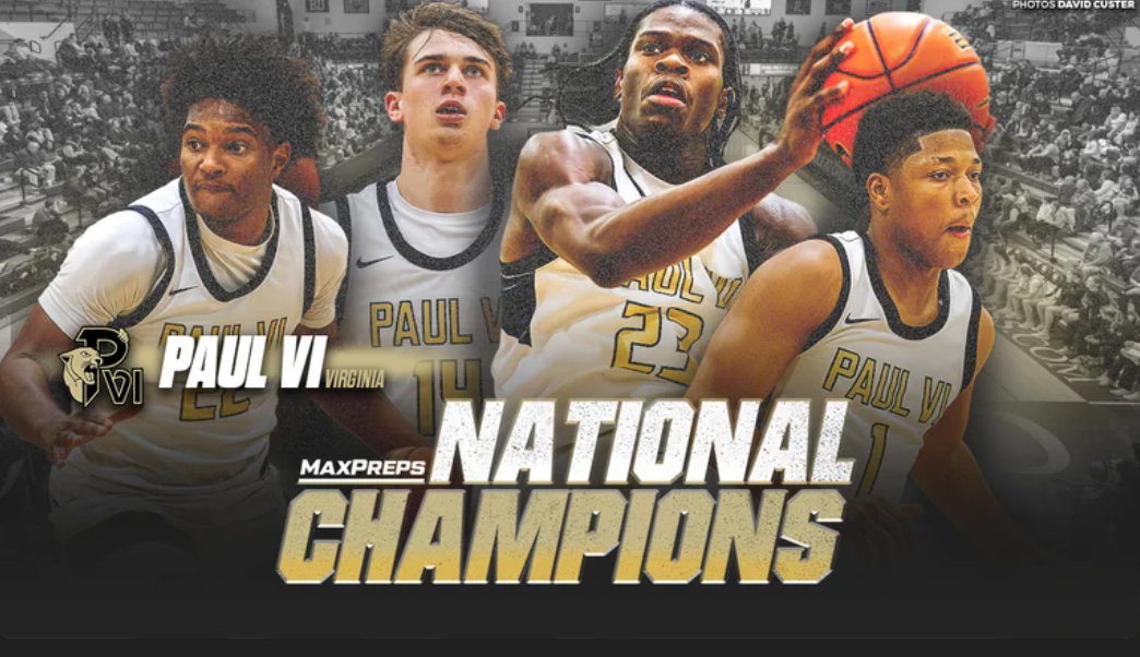 Paul VI Boys' Basketball named MaxPreps National Champions for the second time in Three Seasons
